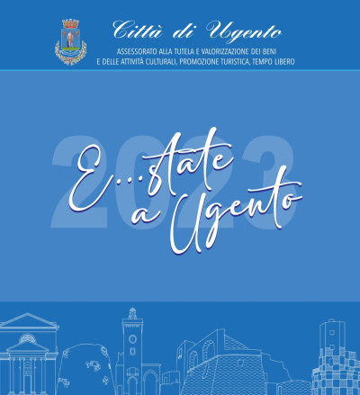 E..State a Ugento - Brochure eventi estivi - CITTA' di UGENTO - Assessorato a...
