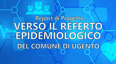 Report di Progetto - verso il Referto Epidemiologico